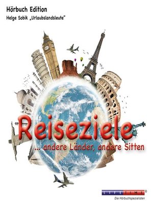 cover image of Reiseziele ...andere Länder, andere Sitten (Ungekürzt)